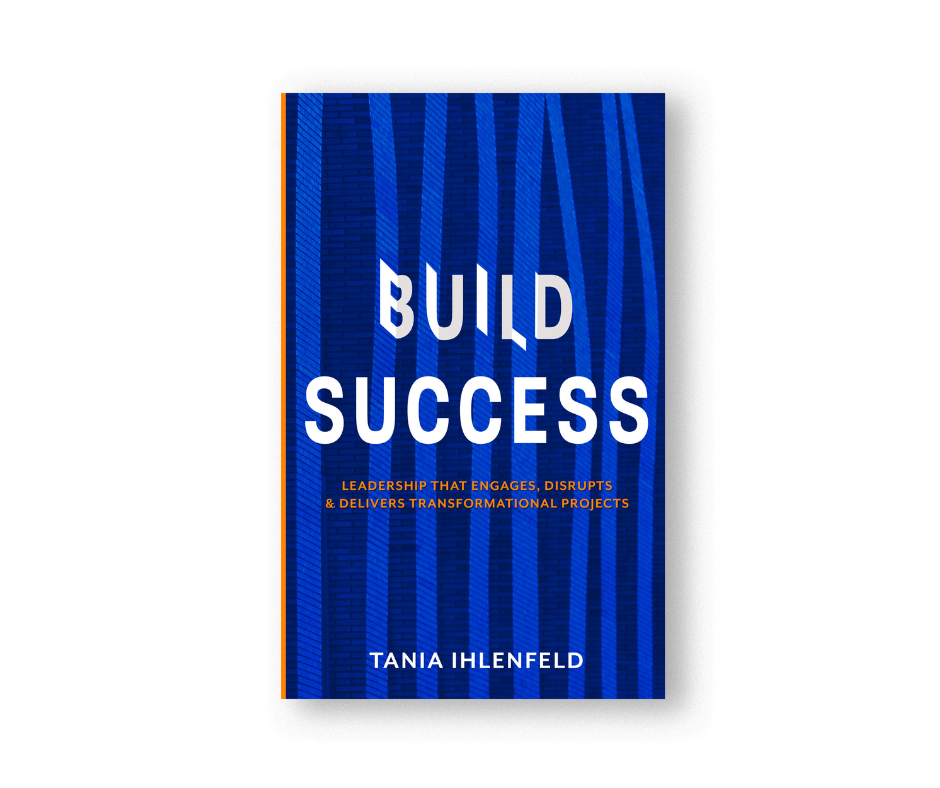 New Book BUILD SUCCESS by Tania Ihlenfeld