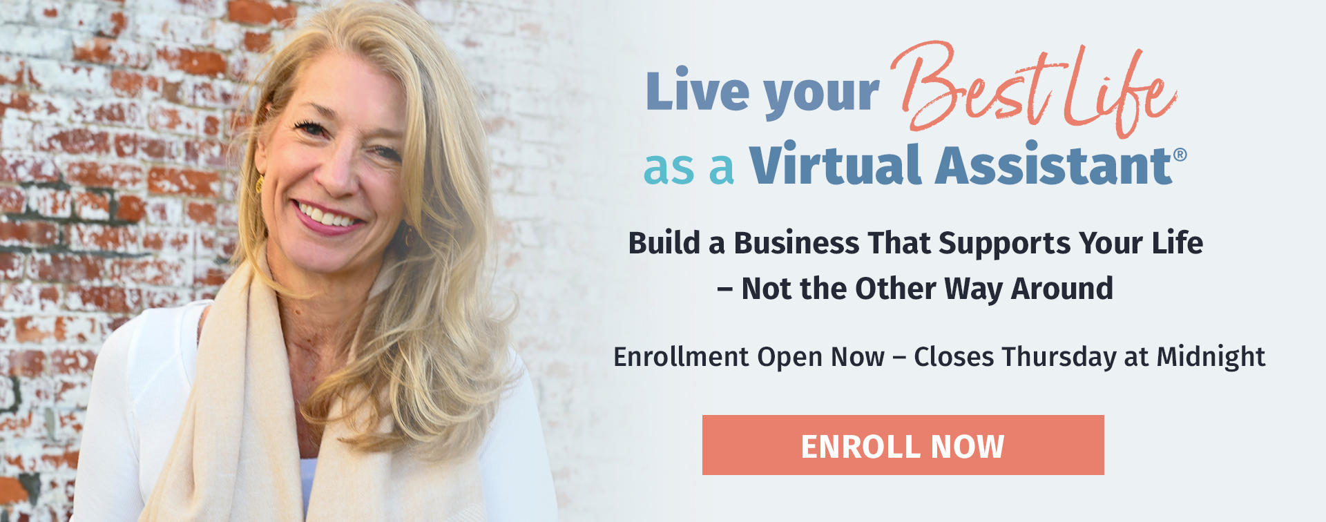 Live Your Best Life as a Virtual Assistant. Build a Business That Supports Your Life - Not the Other Way Around. Enrollment Open Now -Closes Thursday at Midnight