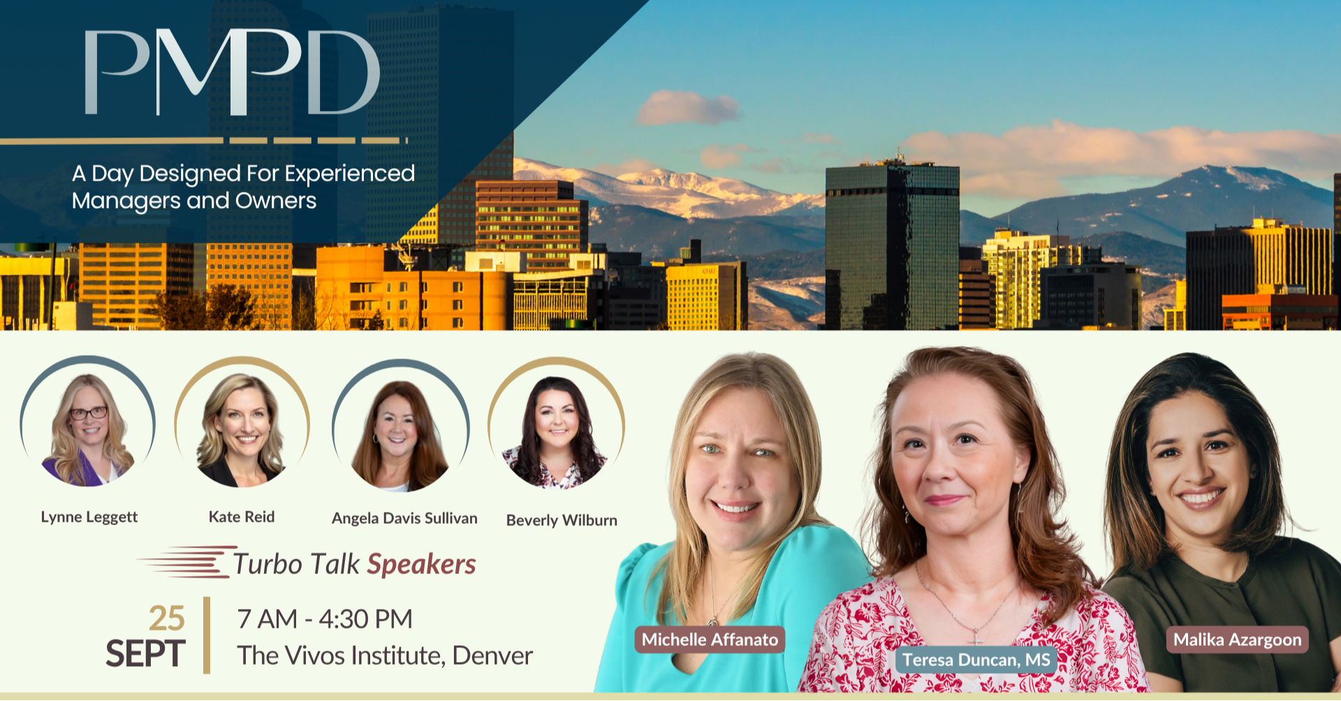 Promotional graphic for the "PMPD: A Day Designed For Experienced Managers and Owners" event. The image features the Denver skyline in the background and promotes an "Early Bird Registration" offer to save $120 through July 4th.  Speakers featured are:  Top row: Lynne Leggett, Kate Reid, Angela Davis Sullivan, and Beverly Wilburn.  Bottom row (Turbo Talk Speakers): Michelle Affanato, Teresa Duncan, MS, and Malika Azargoon.  The event will take place on September 25, from 7:00 AM to 4:30 PM, at The Vivos Institute in Denver.