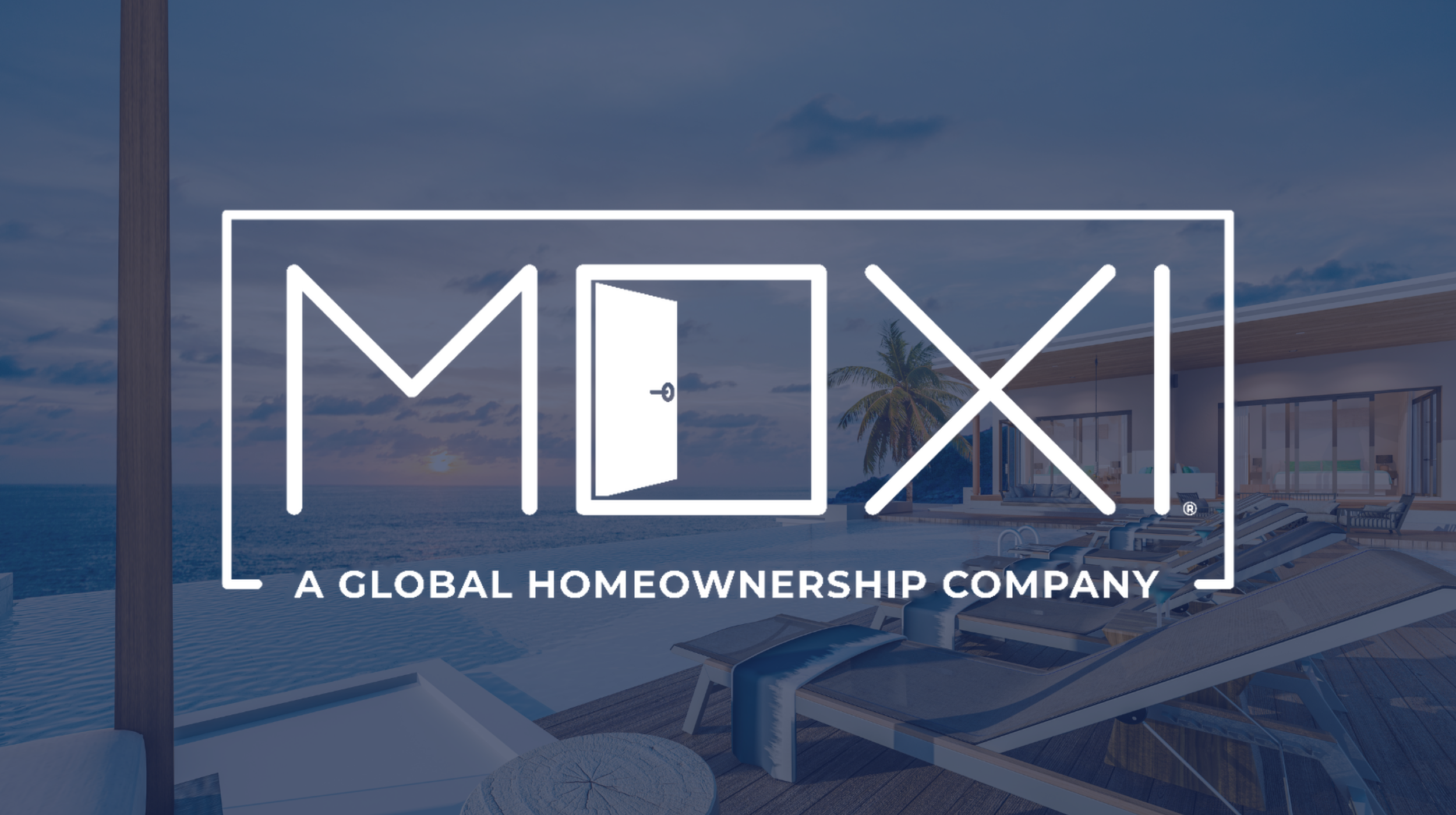 MoXi, A Global Homeownership Company