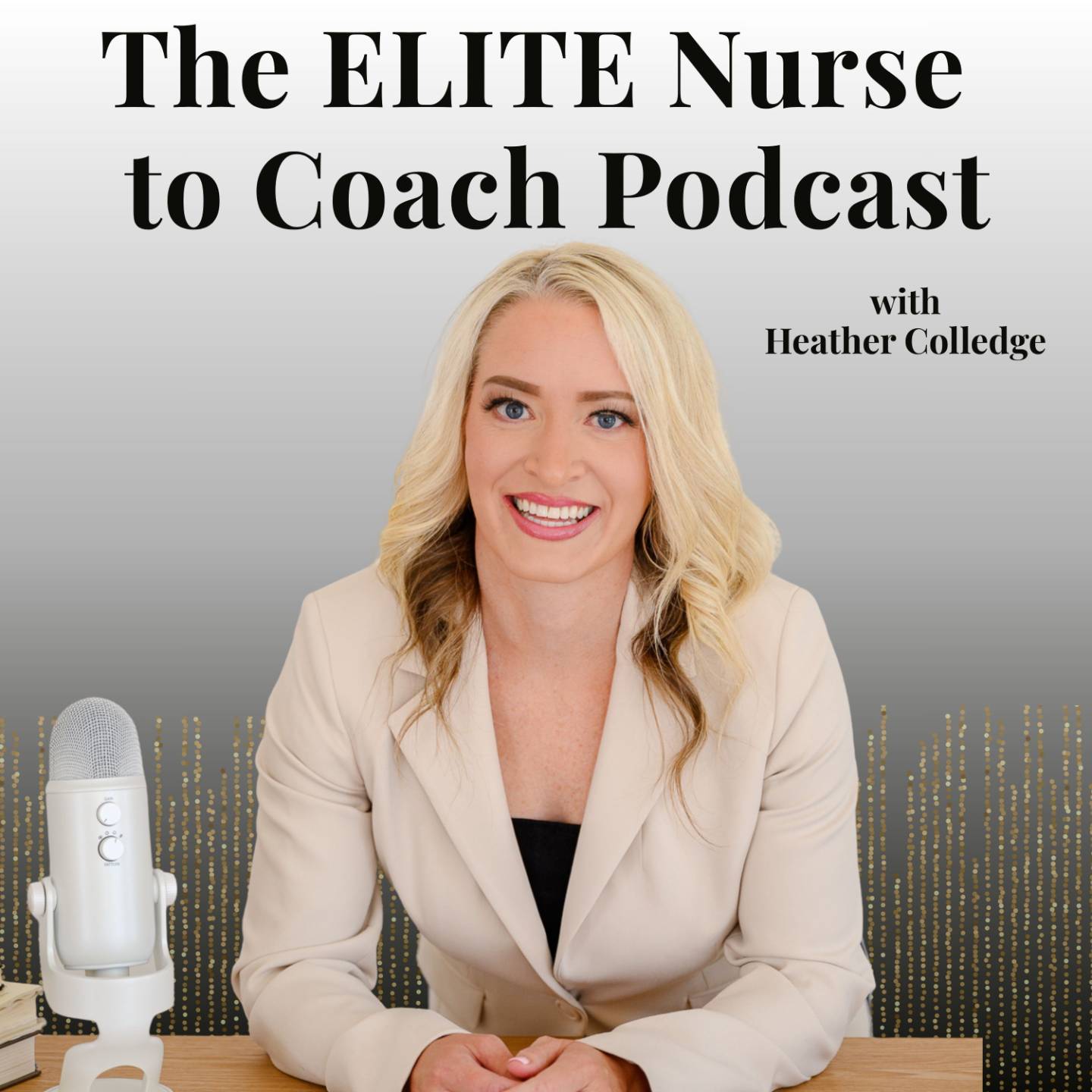 Nurse to Coach Podcast