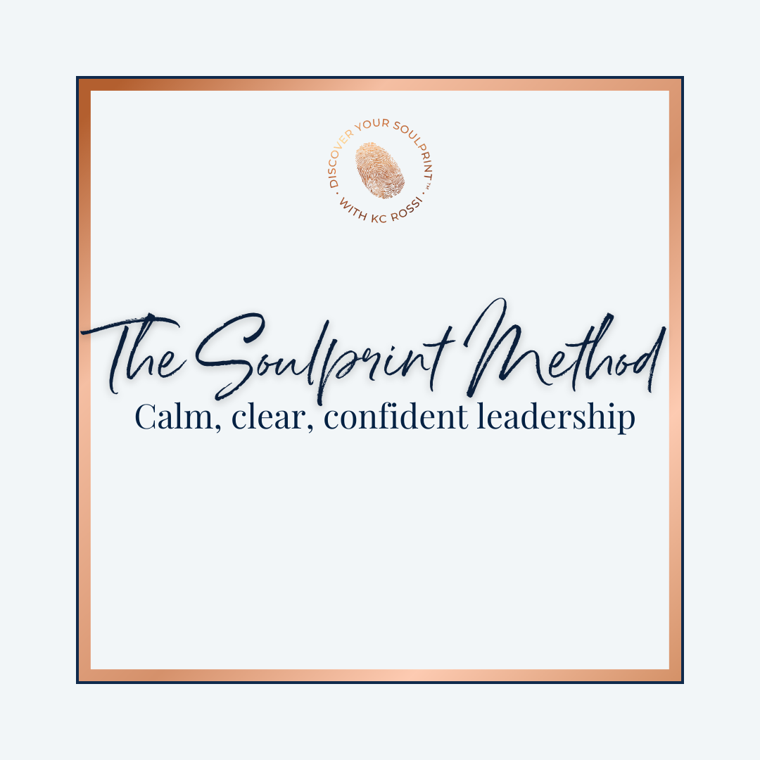 The Soulprint® Method with Professional Certified Coach Kc Rossi