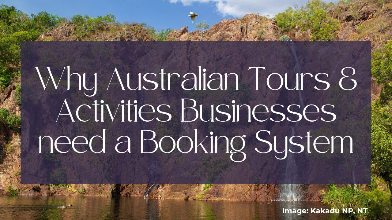 Why tour operators need a booking system