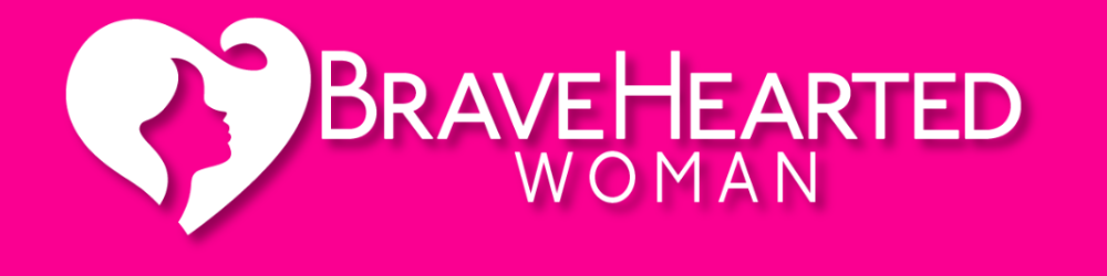BraveHearted Woman Dawn Damon The BraveHeart Mentor Podcast Blog Free Resources Empowering Women to be brave