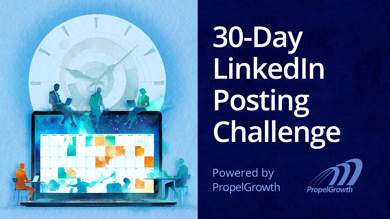 Sign up for the 30-Day Posting Challenge and get more leads on LinkedIn!