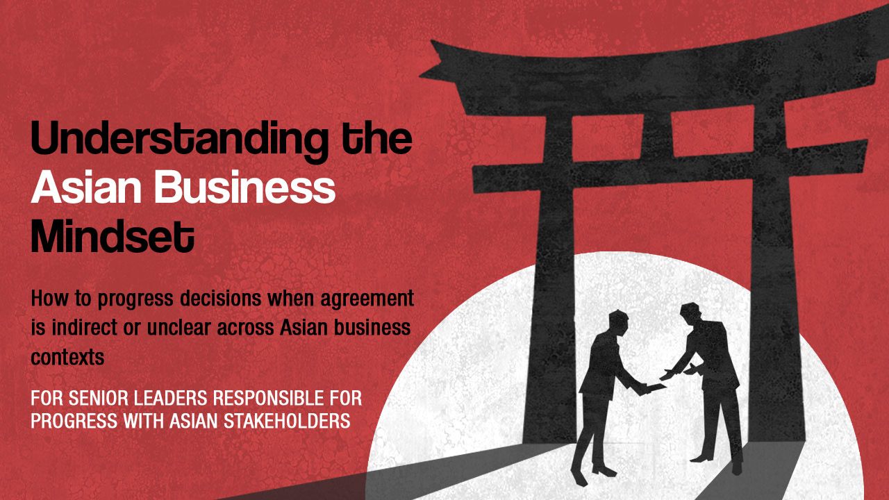 Understanding the Asian Business Mindset
