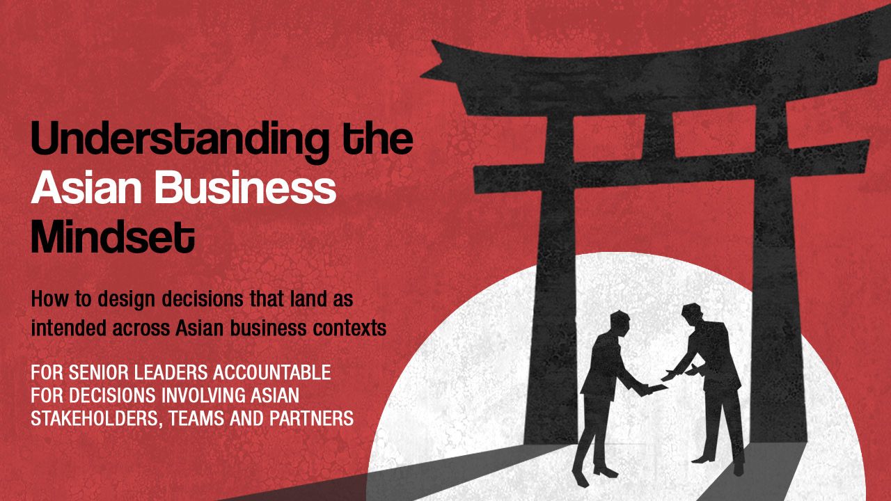 Understanding the Asian Business Mindset