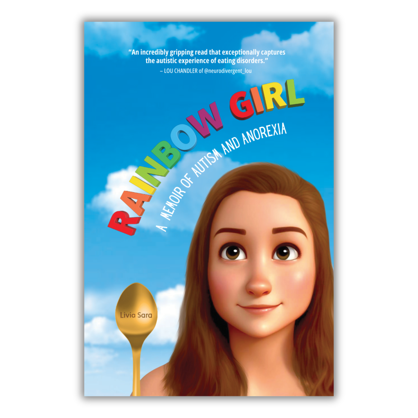 Rainbow Girl: A Memoir of Autism and Anorexia (Paperback)