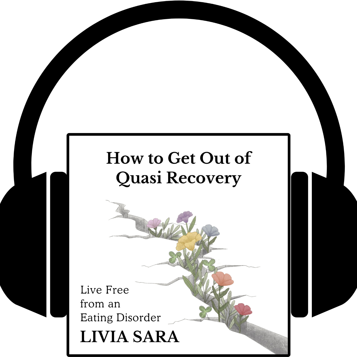 How to Get Out of Quasi Recovery (Audiobook)