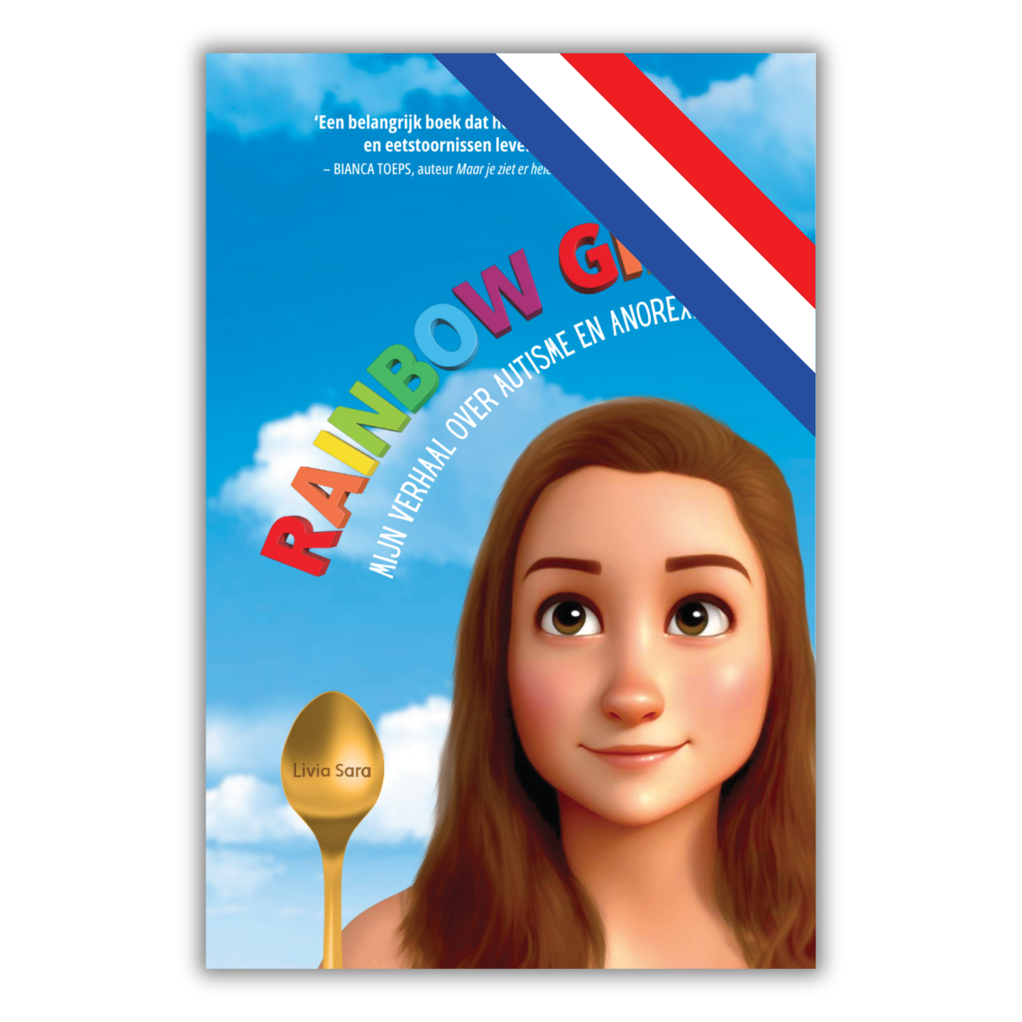 Rainbow Girl: Mijn verhaal over autisme en anorexia (Paperback)