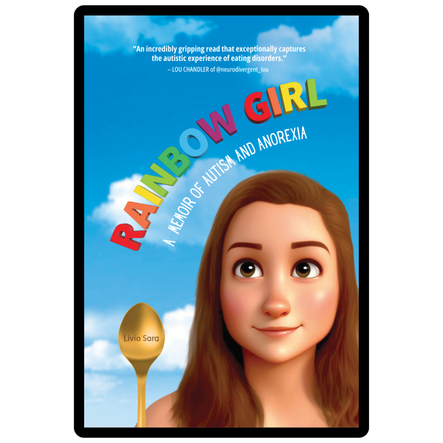 Rainbow Girl: A Memoir of Autism and Anorexia (eBook)