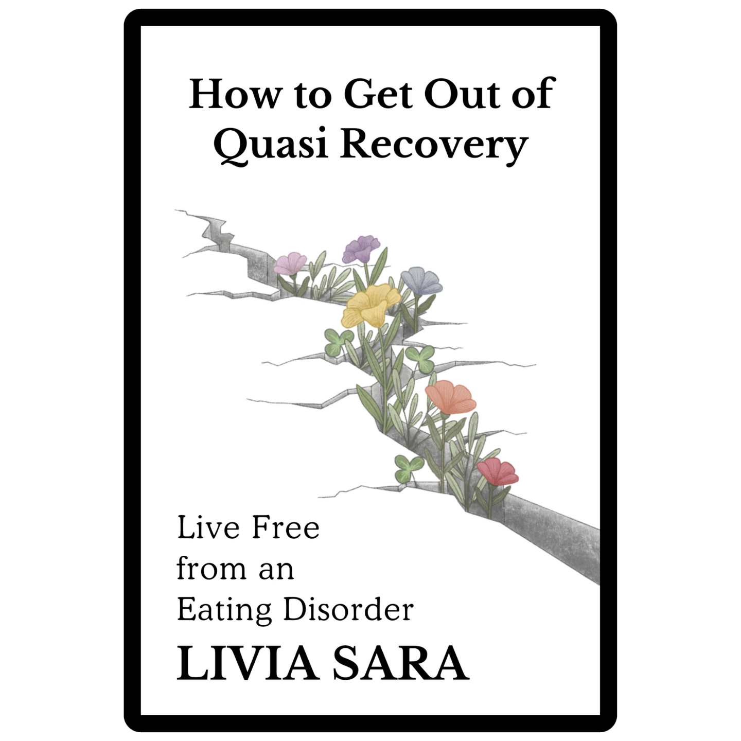 How to Get Out of Quasi Recovery (eBook)