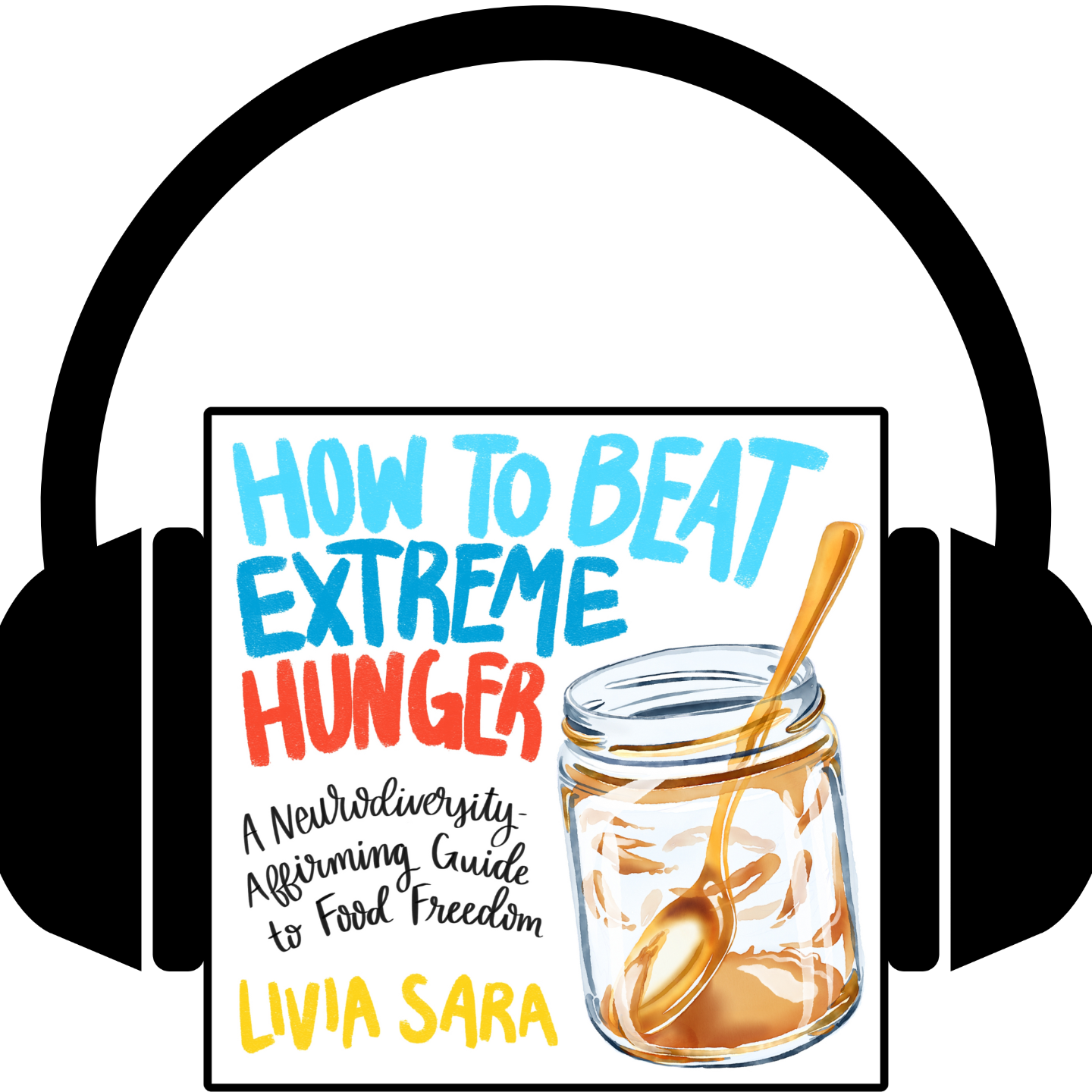 How to Beat Extreme Hunger (Audiobook)