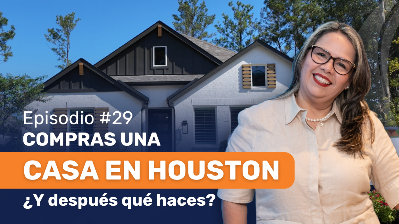 Después de la Compra de una Casa en Houston Texas