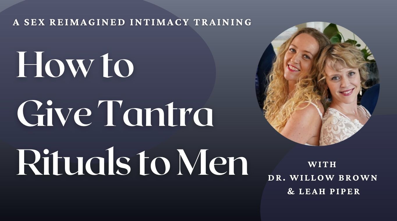 How to Give a Tantra Ritual to a Man
