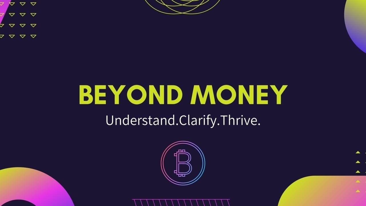 Beyond Money Course