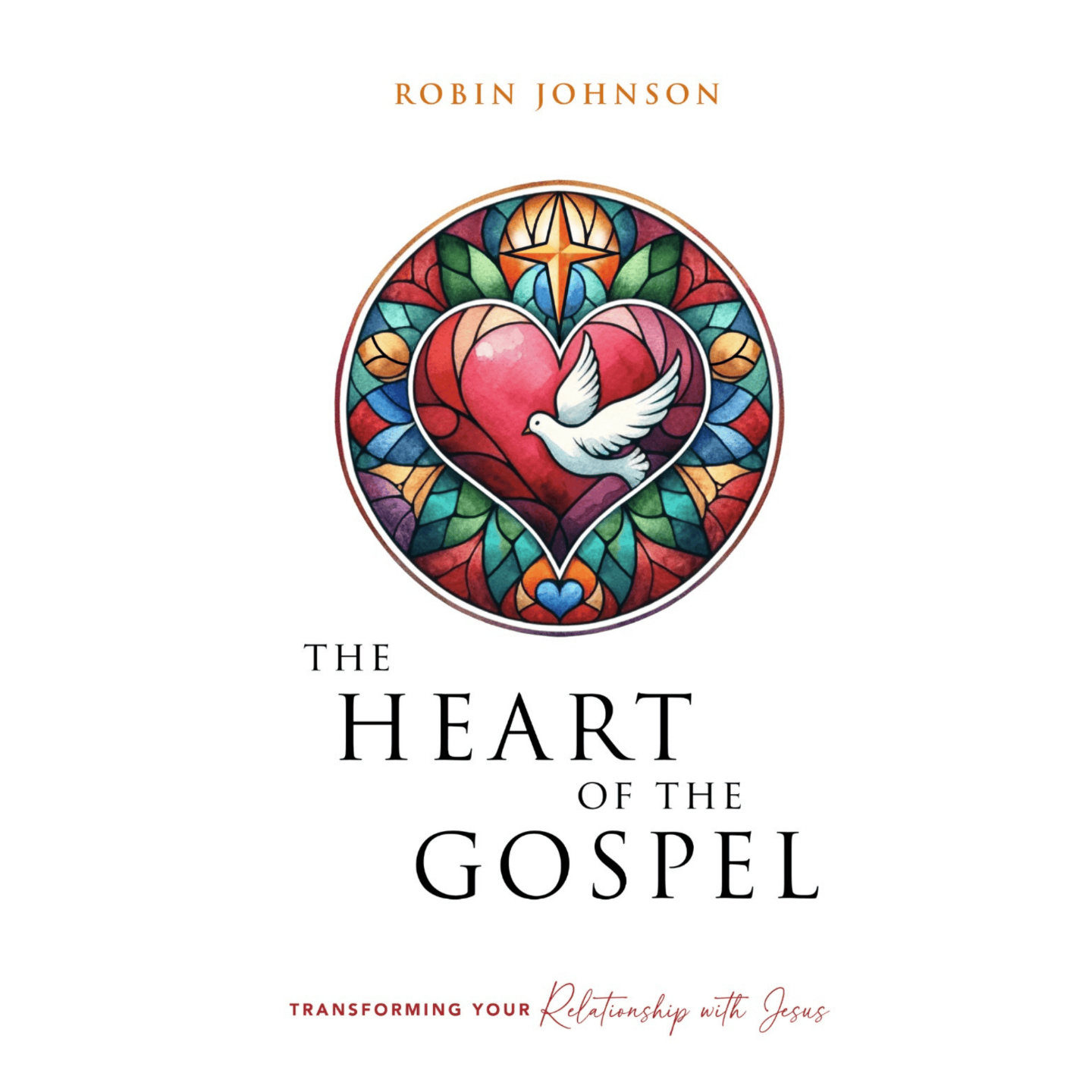 Robin Johnson, the heart whisperer, inspiring people with her book "The Heart Of The Gospel."