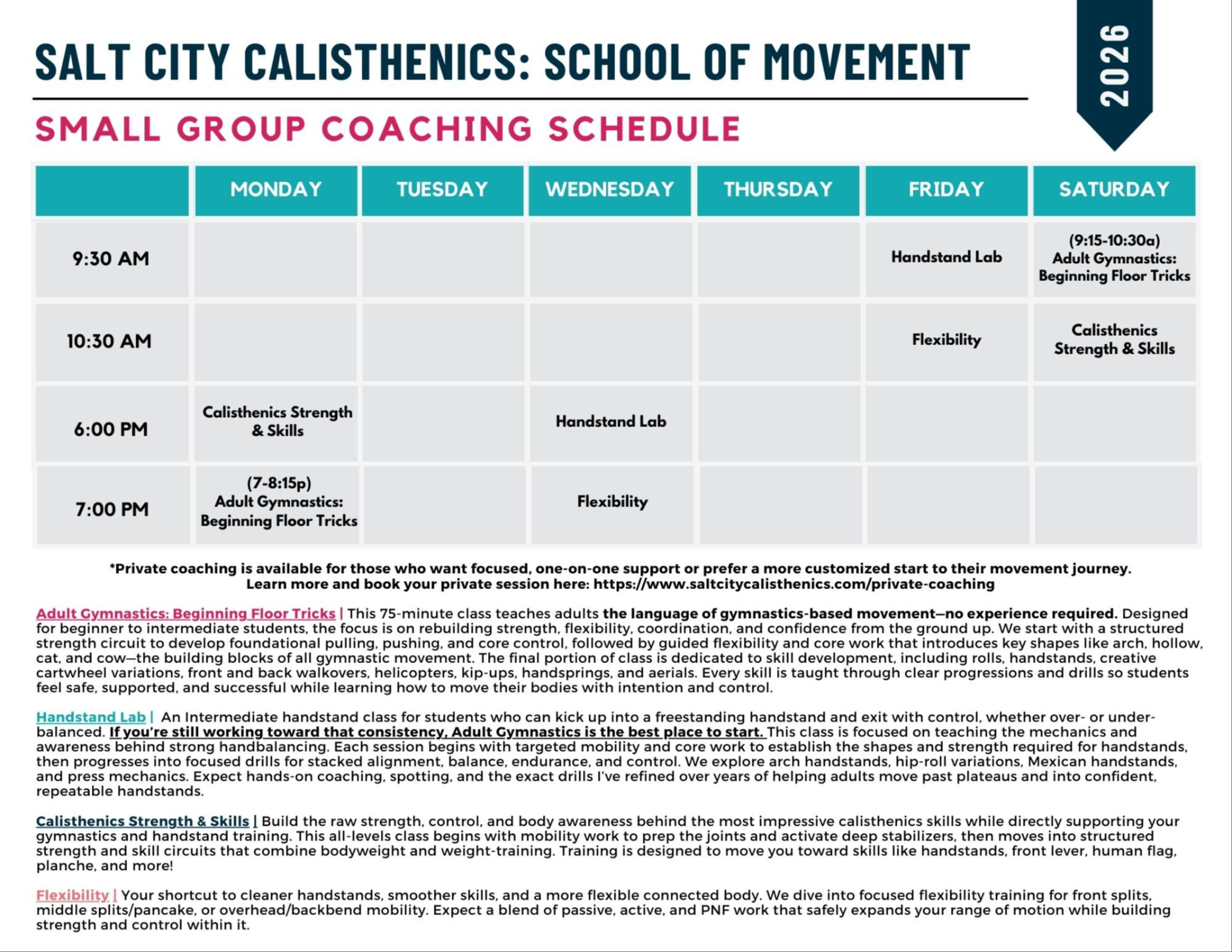 Adult Gymnastics: Beginner Floor Tricks | Ready to unleash your inner gymnast? This class is all about building strength, flexibility, and confidence while mastering essential gymnastics floor tricks! We’ll work on beginner-friendly skills like headstands, handstands, cartwheels, round-offs, aerials, walkovers, and even handsprings! Whether you’re brand new or brushing up on old skills, this class will have you feeling strong, flexible, and forever young!  Calisthenics Skills | An all-levels class for anyone eager to work toward those awe-inspiring calisthenics moves— human flag, planche, dragon flag, front/back levers, pistol squats, and handstands! Whether you're just starting out or leveling up, this class provides regressions and progressions for EVERY SKILL, giving you the tools to safely and effectively build strength, mobility, and control. Get ready to work on the skills you've always dreamed of—no matter your starting point!  Walkover Workshop | Ready to level up your bridges, backbends, and walkovers? This class is your one-stop-shop for building the strength, mobility, and technique needed for beautiful front and back walkovers! We’ll spend the first half of class unlocking shoulder, spine, and hip flexibility with targeted stretches, and the second half diving into drills, kickovers, and spotted walkover progressions. Whether you’re a total beginner or fine-tuning your form, this class will help you bend, kick, and flow with confidence!  Handstand Lab: A Progressive Series for Mastering Handstands | This 4-week series is for those ready to take their handstand practice to the next level! Each week, we’ll focus on a different handstand element to accelerate your progress—Handstand Foundations: Finding the Float, Balance vs. Counter-Balance, Arch Handstands, and Hip Roll & Press Handstands. *Prerequisite: Must be able to hold a free-standing handstand & safely cartwheel out. If you’re just beginning your handstand journey, I recommend starting with my Adult Gymnastics class.