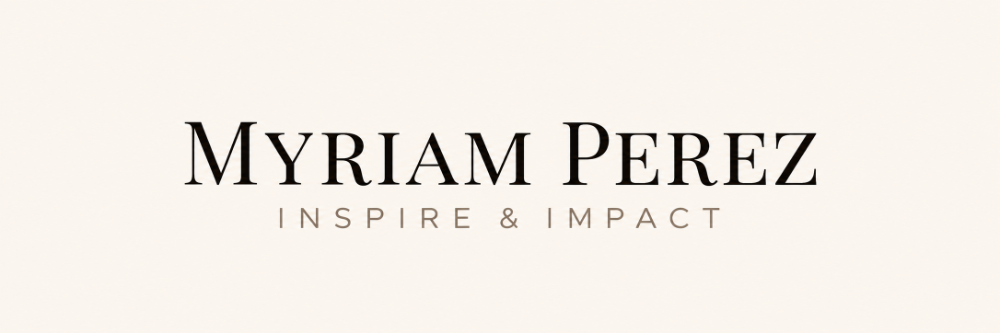Myriam Perez, Inspire & Impact