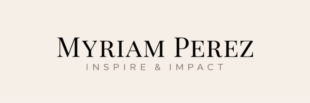 Myriam Perez, Inspire & Impact