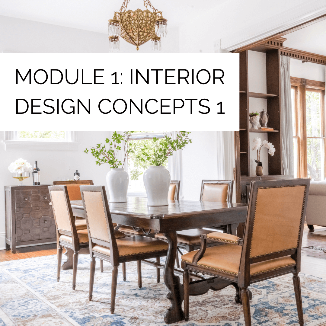 Module 1: Interior Design Concepts 1