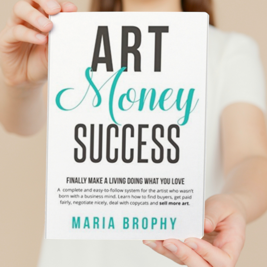 Art Money Success by Maria Brophy