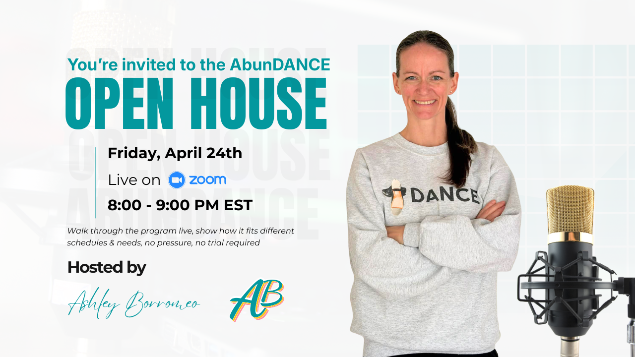 Join our AbunDANCE Open House, April 24th at 8pm EST 