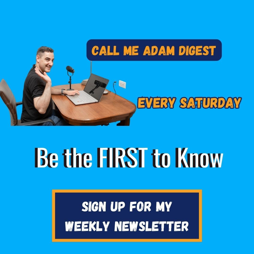 Image of Call Me Adam's Adam Rothenberg waving while sitting at a desk. Call Me Adam Digest. Every Saturday. Be The FIRST To Know. Sign Up For My Weekly Newsletter
