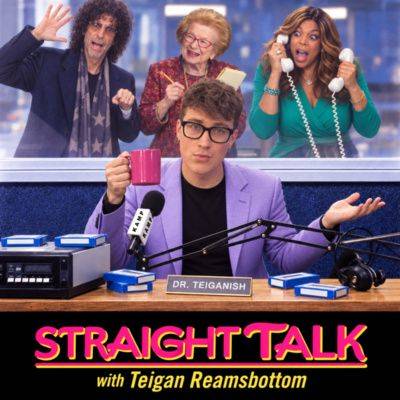 Straight Talk with Teigan