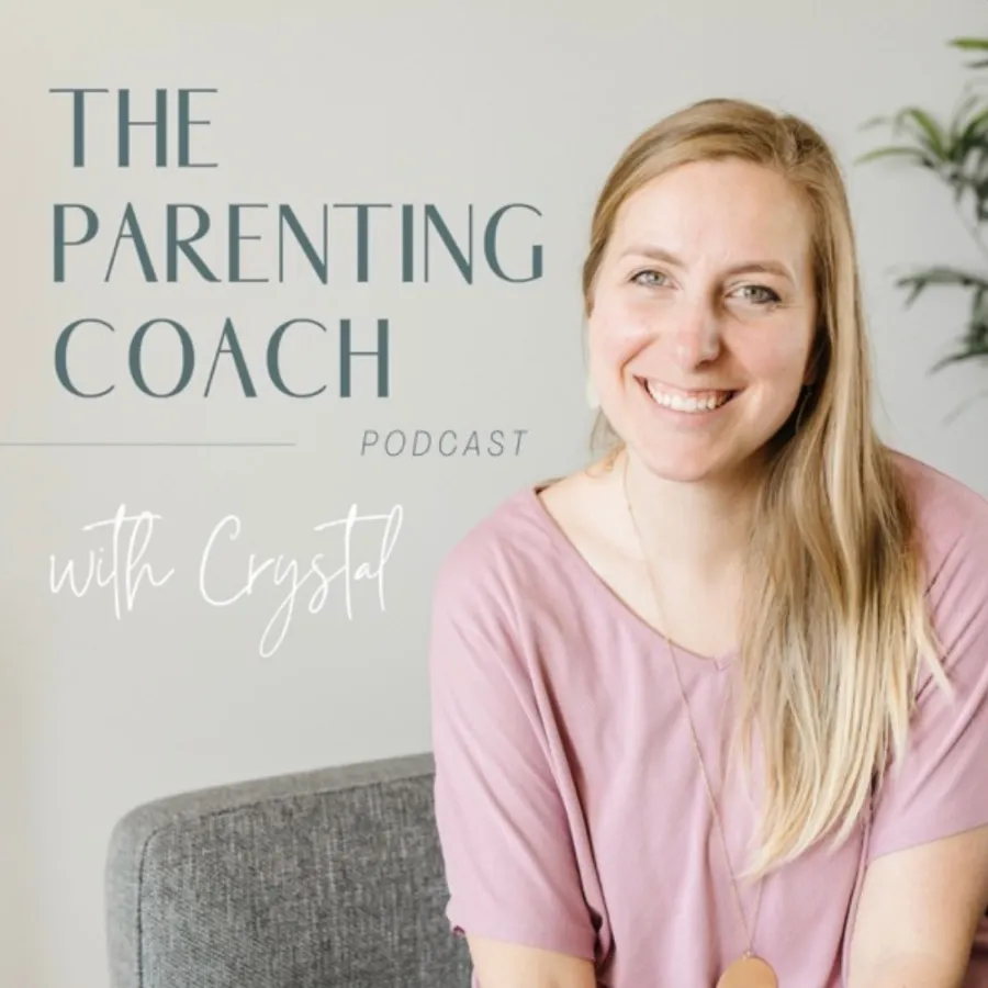 The Parenting Coach Podcast with Crystal