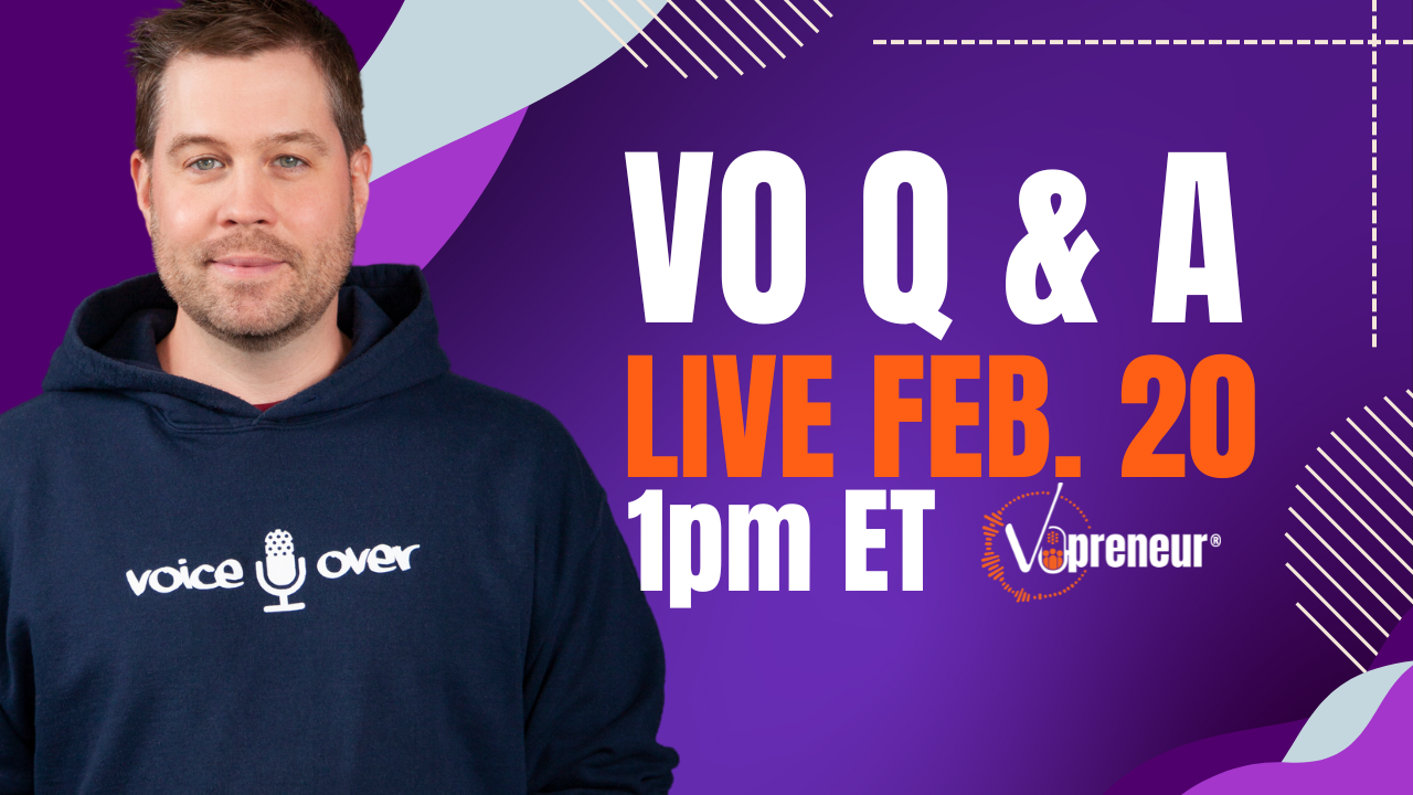 Live Voice Over Marketing Q & A - Feb 20