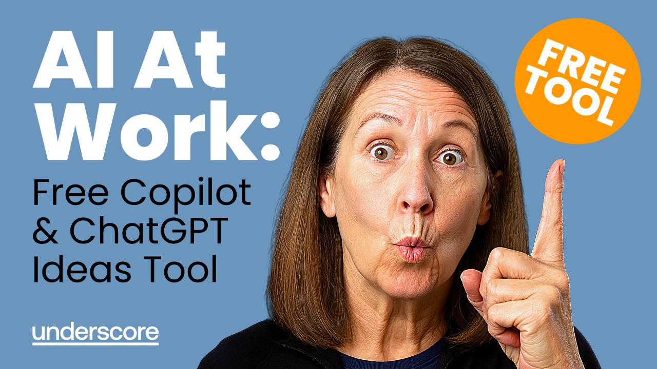 Middle-aged woman with a surprised “aha!” expression pointing upward, alongside bold text reading “AI At Work: Free Copilot & ChatGPT Ideas Tool” with an orange badge saying “Free Tool,” on an Underscore-branded background.