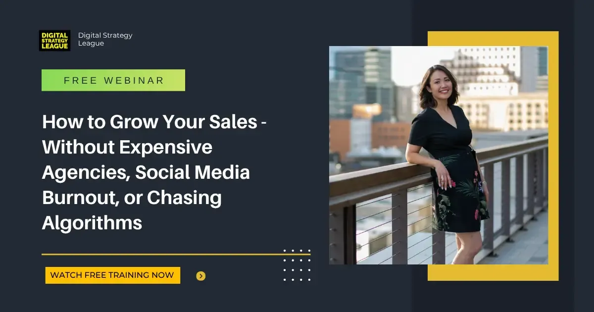 Free Marketing Webinar for Business Owners How to Grow Your Sales Without Expensive Agencies, Social Media Burnout and Chasing Algorithms
