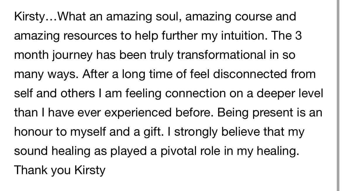 Screenshot of a student review describing Kirsty's three-month sound healing program as transformational, helping deepen intuition, connection, and personal healing.