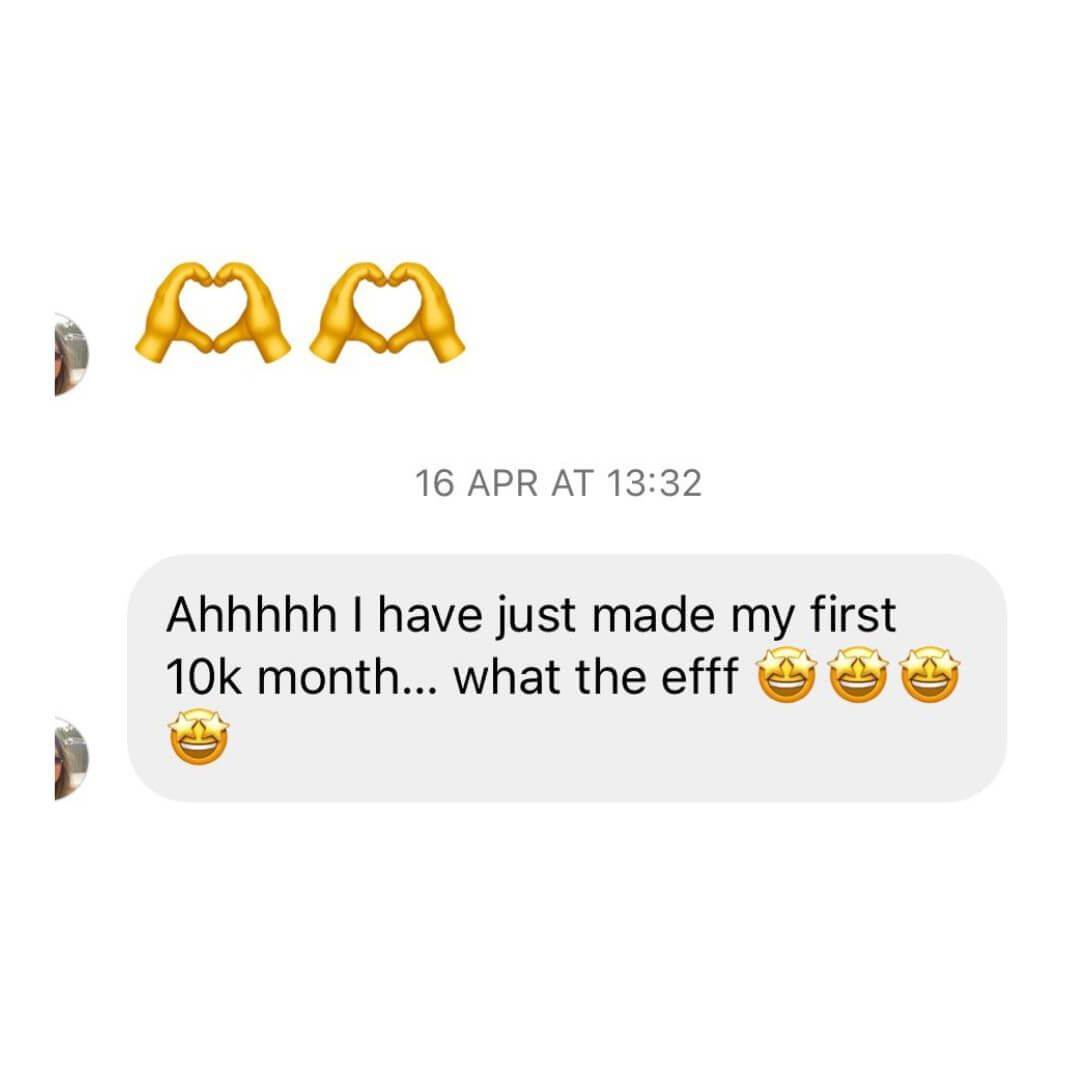 Screenshot of a student testimonial message celebrating a first $10,000 month, expressing excitement and surprise, with heart-hand and star-eyed emoji reactions.