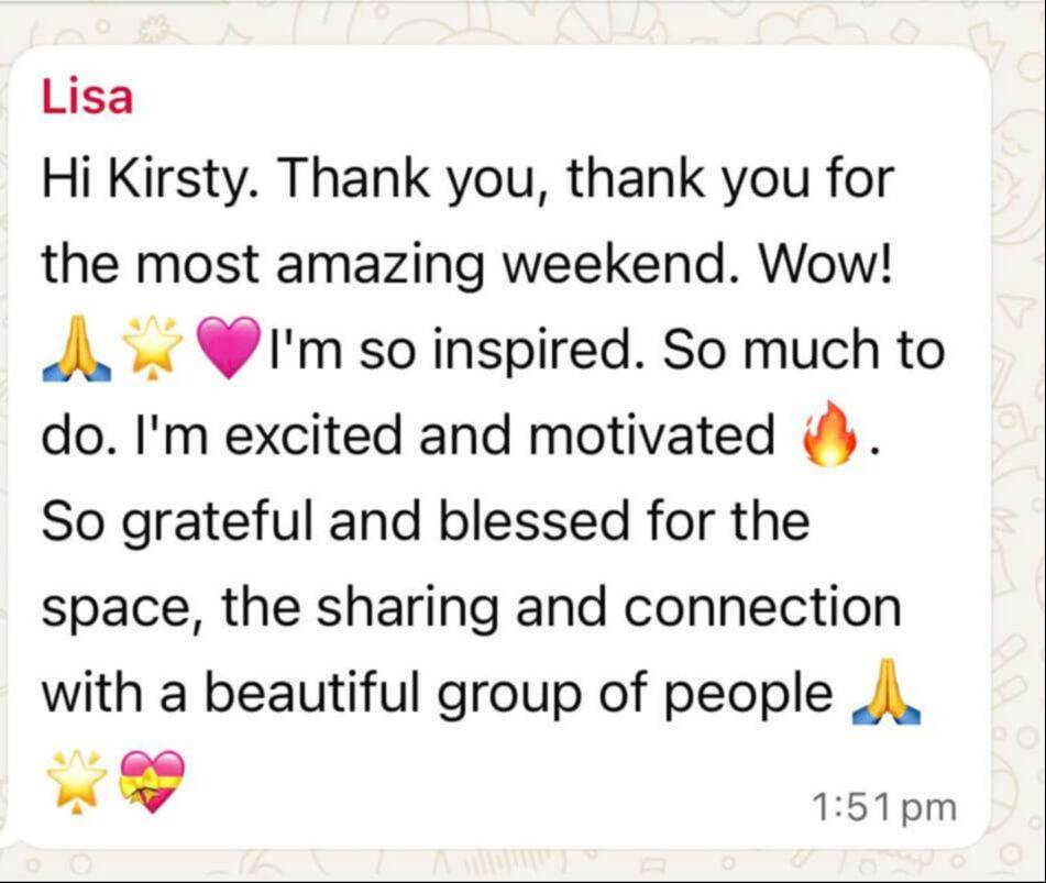 Student testimonial Lisa, thanking Kirsty BRamwell for an amazing weekend with the mastery retreat session