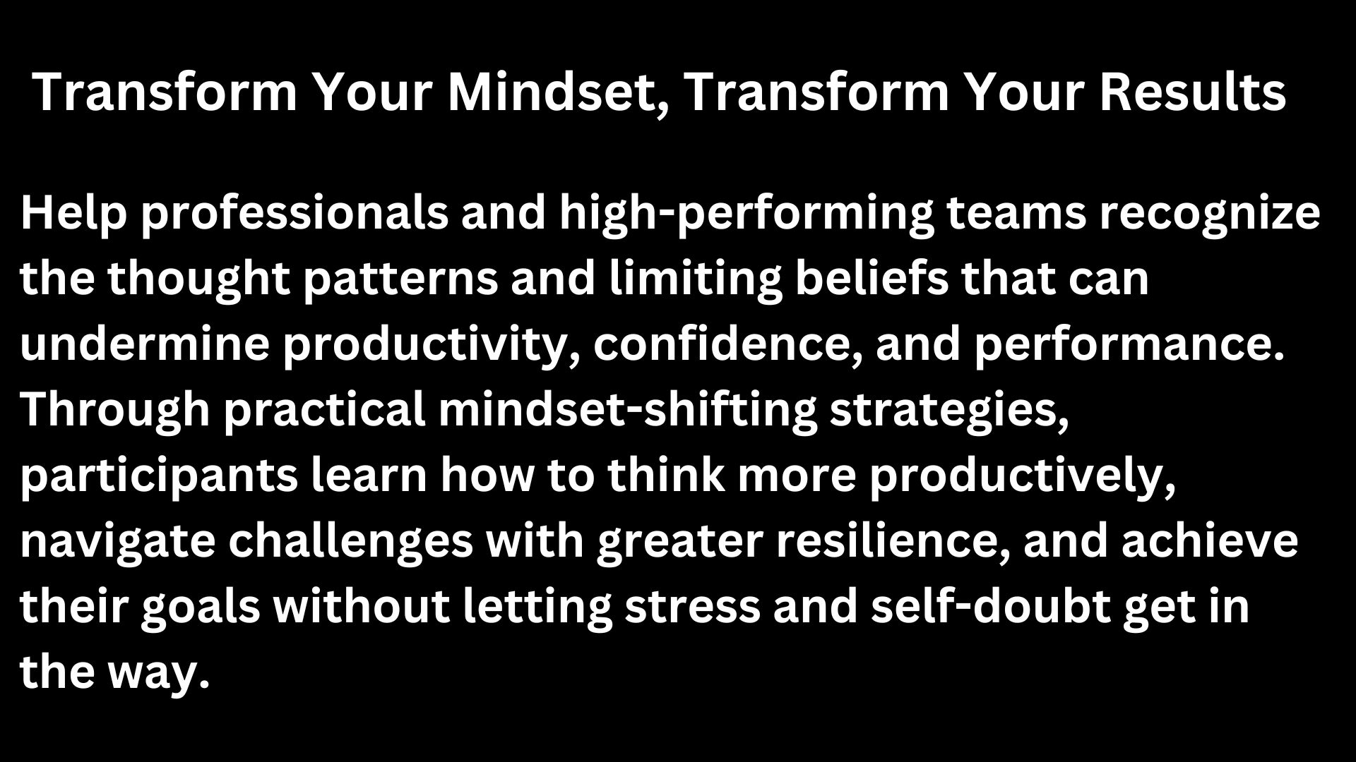 Your audience will learn to manage and control anxiety related symptoms which will lead to more efficiency and productivity