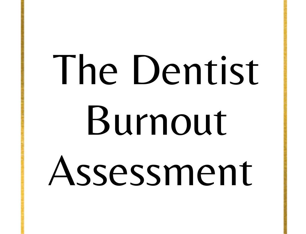 Dentist Burnout Assessment