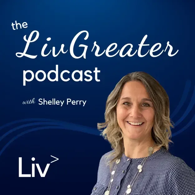 The LivGreater Podcast With Shelley Perry - Soul Reflection For Growth With Andrea Tessier
