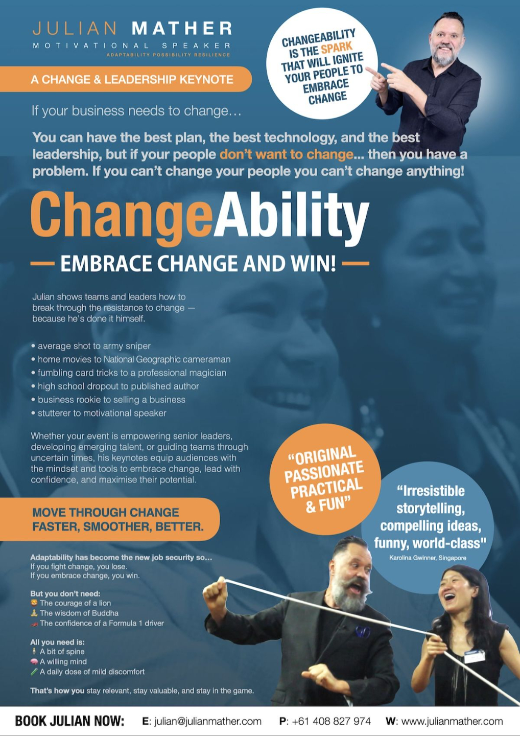 A4 Changeability Keynote Synopsis from Motivational Leadership and Communication Speaker Julian Mather. It starts Give your people the life-changing gift of the ability to change and power on through not only this disruption, but the next, and the next, and the next…