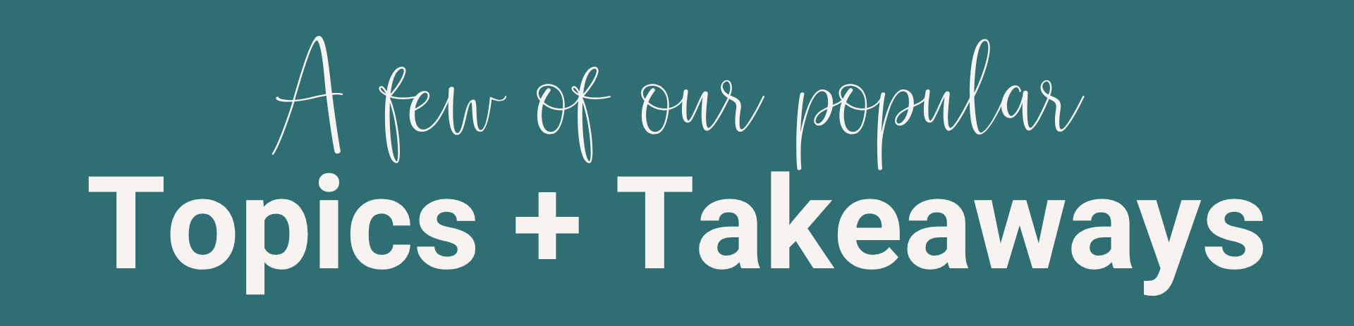 Fancy text: Topics and Takeaways