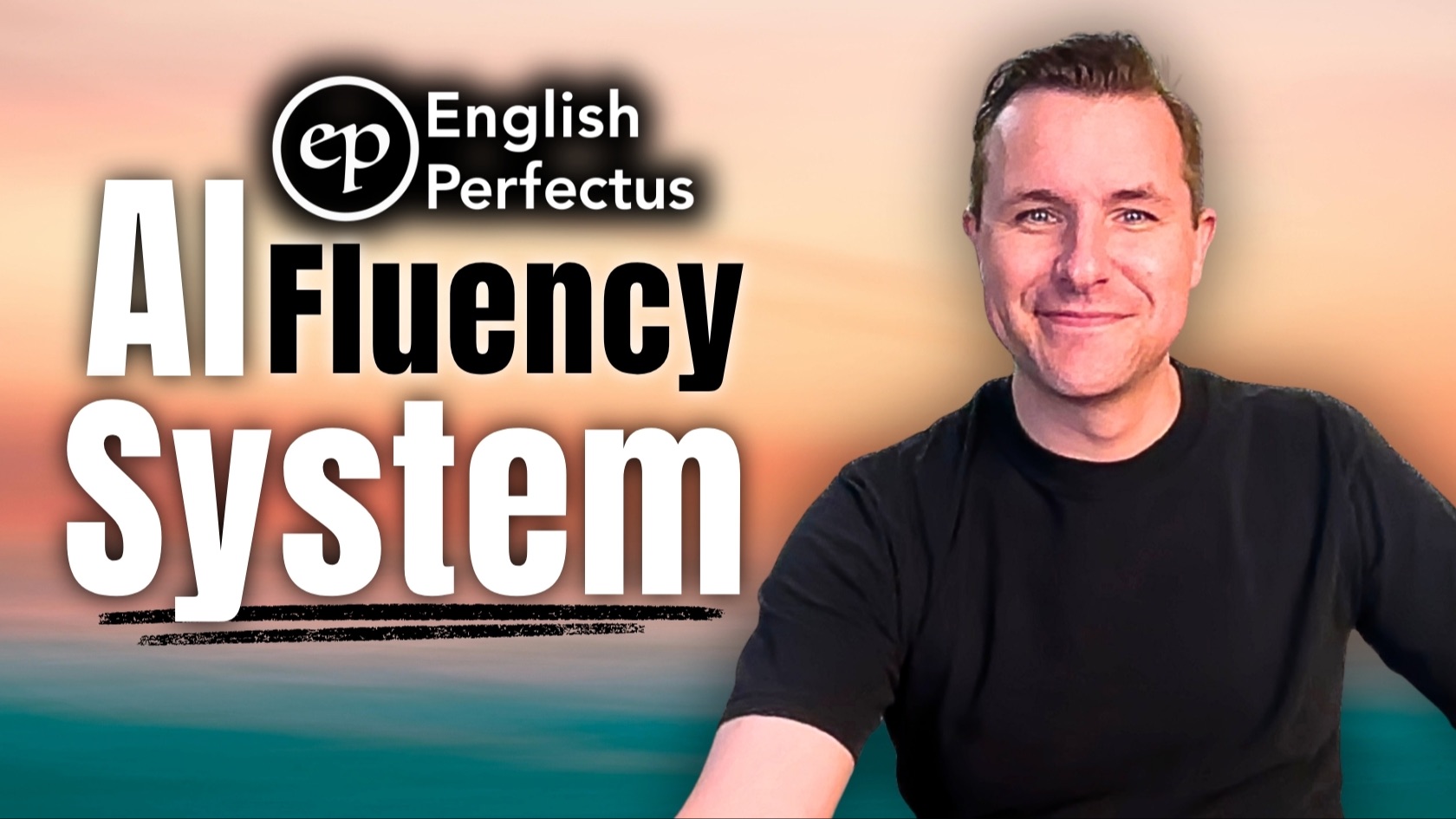The English Perfectus AI Fluency System