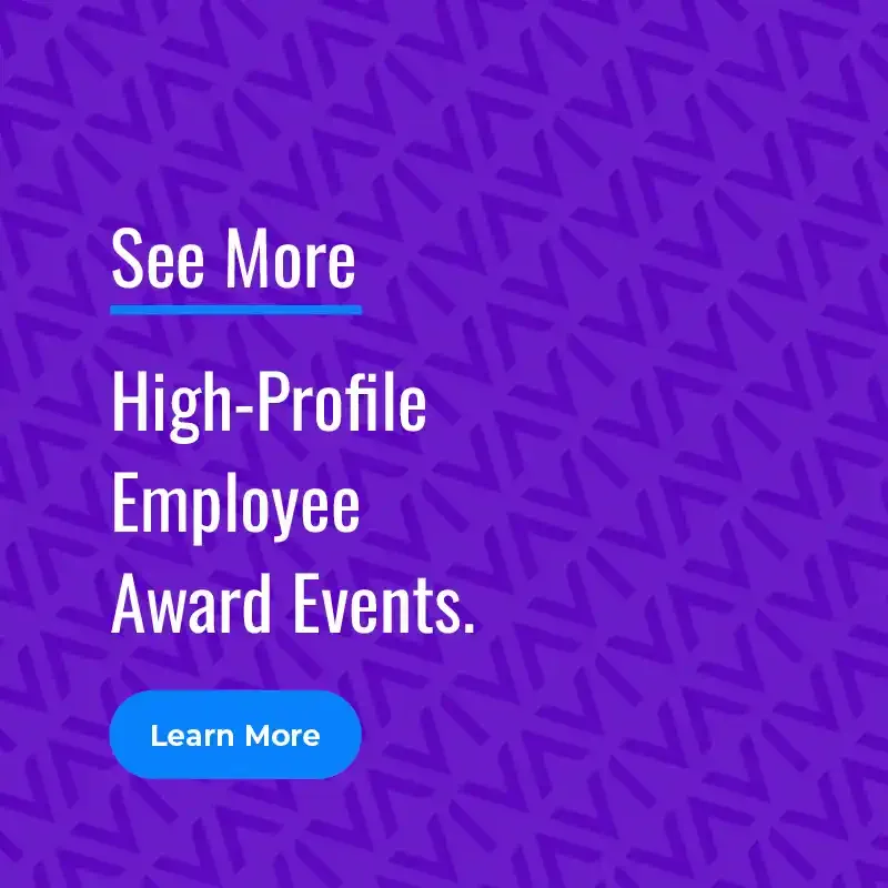 See More High-Profile Employee Award Events