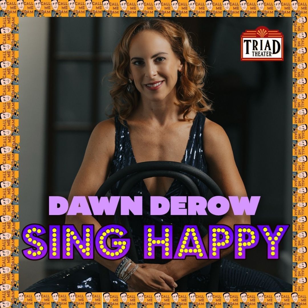Dawn Derow Sing Happy Show Poster