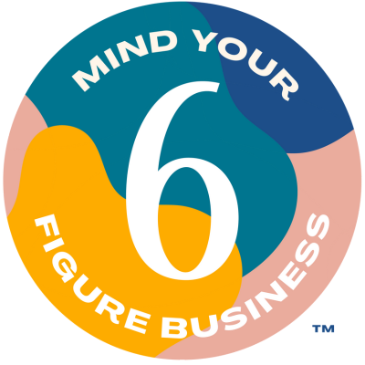 Mind Your 6-Figure Business