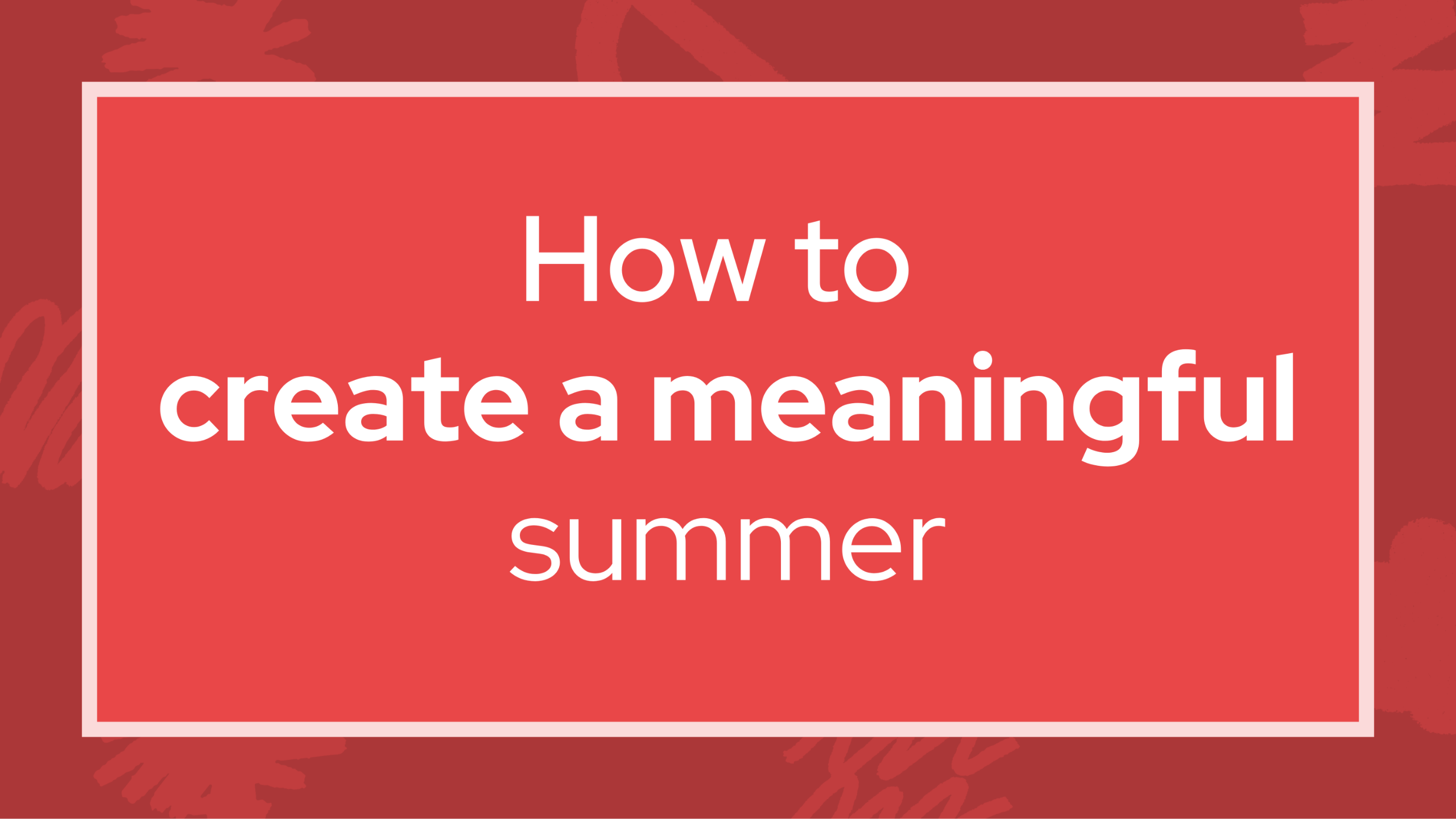 A meaningful summer social post