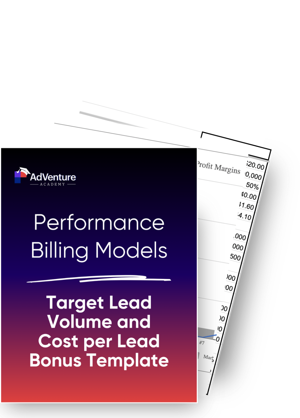 The Performance Billing Template Target Lead Volume and Cost Per Lead