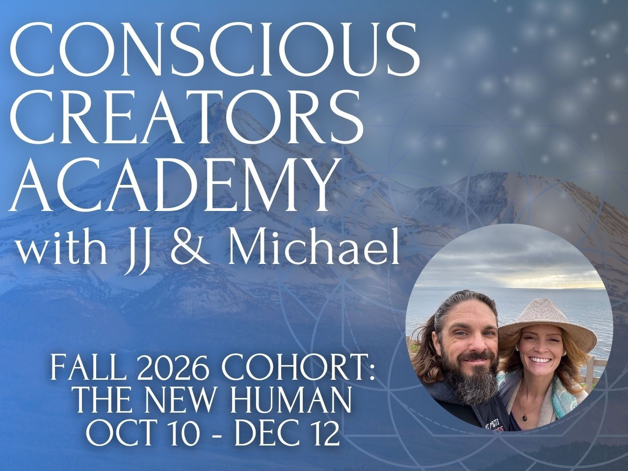 conscious creators academy with jj & michael