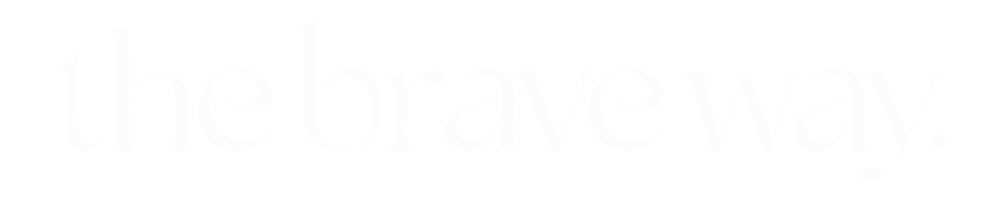The Brave Way