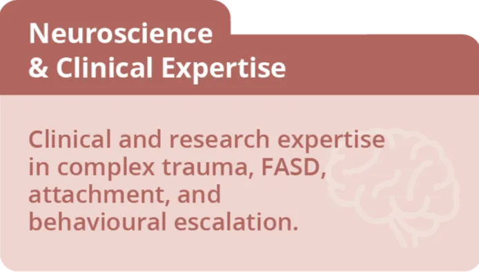 Maude's clinical expertise. She is specialized in FASD, attachment trauma, AFCCA, and complex neurodevelopmental presentation..
